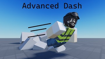 ROBLOX How To Make An Advanced Dash System