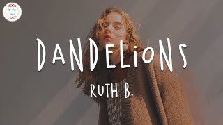 Vídeo con letra |  Ruth B. - Dandelions (Lyric Video)