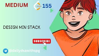 Design Min Stack | LeetCode 155 | O(1) Time Complexity
