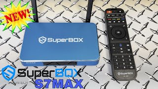 The All New S7MAX From Superbox Is it Worth the Hype?