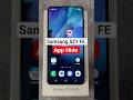 hide apps in samsung galaxy s21 fe #apphide #s21fe5g #android