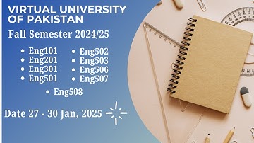 Virtual University of Pakistan | ENG 101 - 508 | Final Term Paper | 27 - 30 Jan 2025