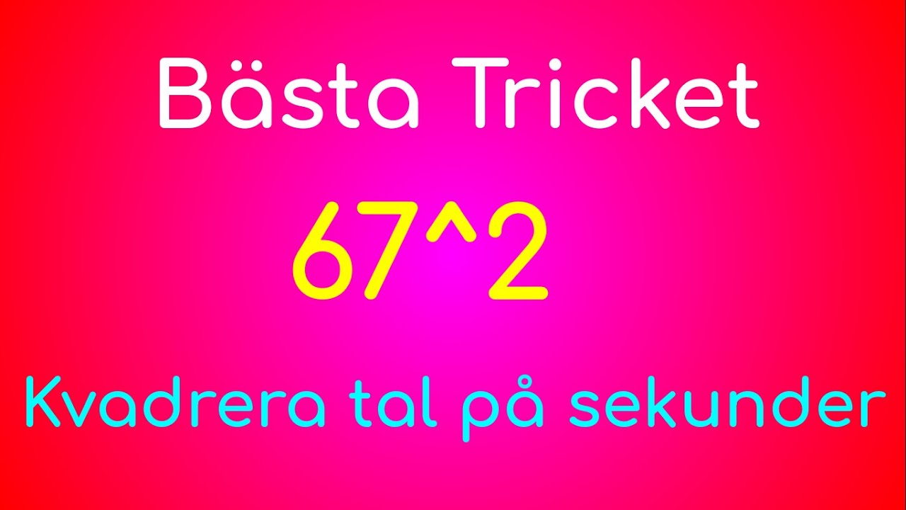 Kvadrering | Upphöj till 2 snabbt | Enkel matte