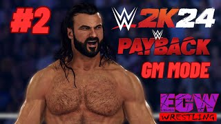WWE 2K24 GM MODE EPISODE 2 - PAYBACK PPV AND NEW CHAMPION!