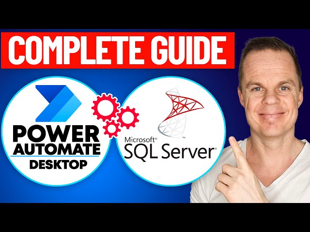 Power Automate Desktop & SQL Server Management Studio - Full Tutorial class=