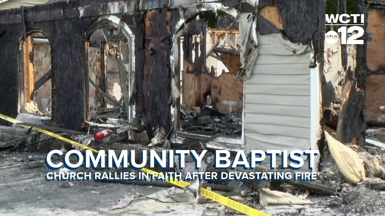 Community Baptist Church rallies in faith after devastating fire - YouTube