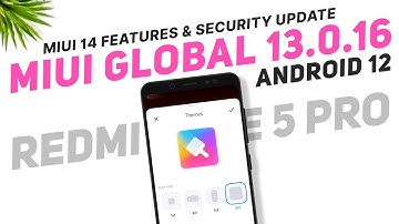 MIUI Global 13.0.16 Stable - Redmi Note 5 Pro | Android 12 | Super Icons & Widgets | Security Update