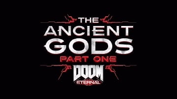 DOOM Eternal:Ancient Gods Part 1 Intro music