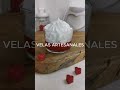 Aprende a hacer velas artesanales es divertido  #velasartesanales #emprendedoras #velasaromaticas