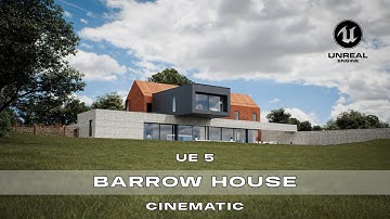 Unreal Engine 5 | Cinematic | Barrow House - ID Architecture