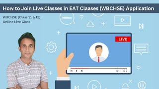 How to Join LIVE CLASSES in EAT Classes Application | MM Sir | #wbchse #hs2025 screenshot 3