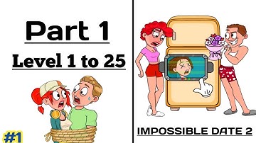 IMPOSSIBLE DATE 2 - LEVEL 1 TO 25 PART - 1 ( Android, iOS, Gameplay Video) @vgamerz827