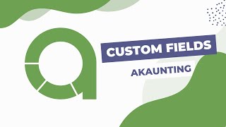 Custom Fields app for Akaunting screenshot 1