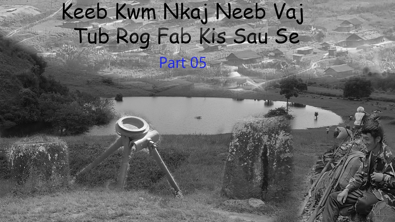 Feb 18, 2026, Keeb Kwm Nkaj Neeb Vaj Rog Fab Kis Sau Se Part 05
