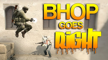 CS:GO - When BHOP goes RIGHT! #7