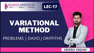 VARIATIONAL METHOD QUANTUM MECHANICS | PROBLEMS | DAVID J. GRIFFITHS