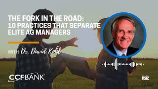 The Fork in the Road: 10 Practices that Separate Elite Ag Managers