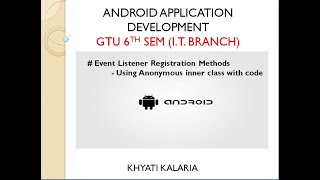 Event Listener Registration Methods - Anonymous Inner Class methods in Android