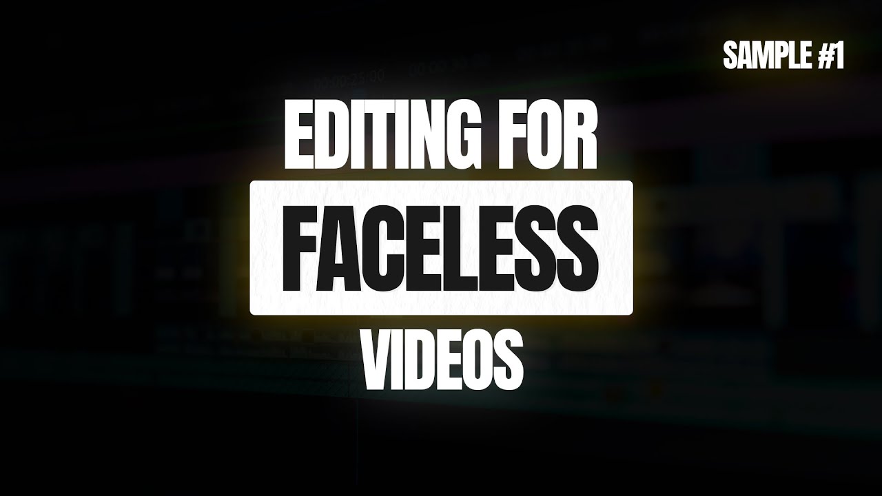 Faceless Video 1 (Team Edit)