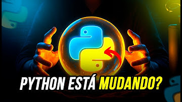 Python está MUDANDO (e você também deveria) - O futuro do Python