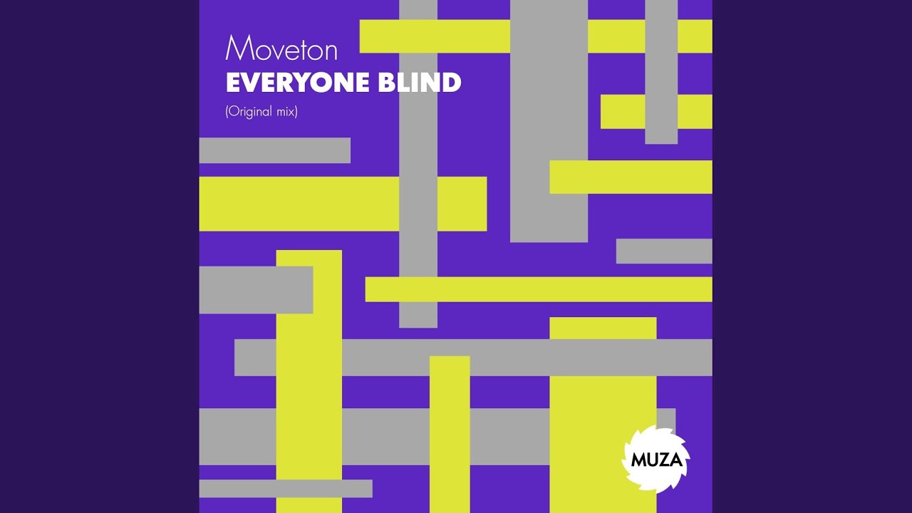 Watch Everyone Blind (Original Mix) on YouTube Watch Everyone Blind (Original Mix) on YouTube