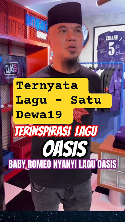 WOW‼️ Proses Terciptanya Lirik dan Musik Lagu Satu Dewa19 Ternyata Ada Unsur Oasisnya #dewa19