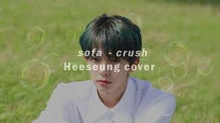 [VIETSUB] SOFA -  CRUSH | HEESEUNG COVER