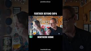 Further Beyond DIPA Beer Review Northern Monk