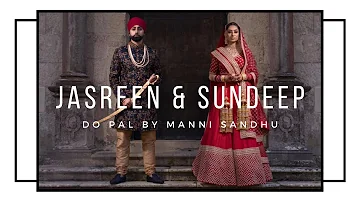 Do Pal - Manni Sandhu | Music Video | Navaan Sandhu | Bakshi Billa | Jasreen & Sundeep
