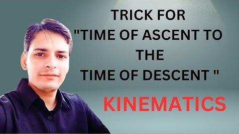 Trick for time of ascent to the time of descent #kinematics #neet #jeemain #physics