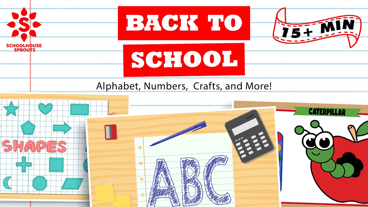 Back To School Educational Videos | Learn & Grow | Schoolhouse Sprouts