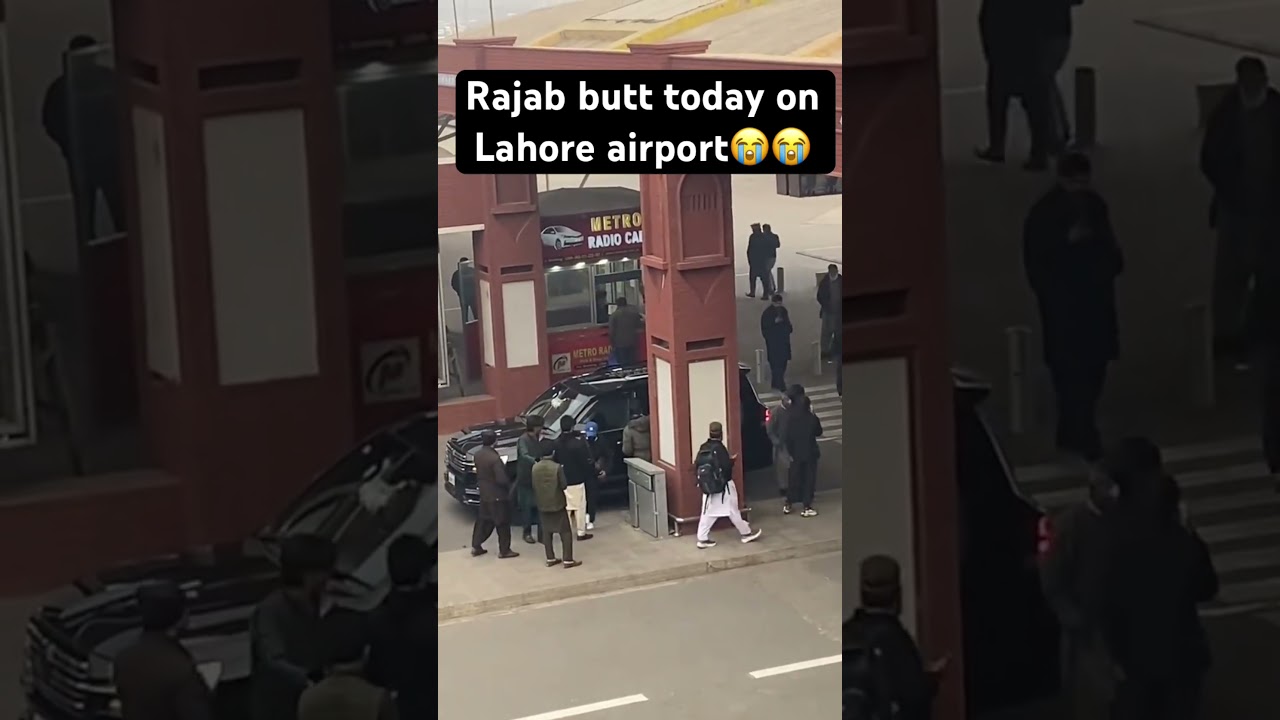 Rajab butt on Lahore airport🙏😭 