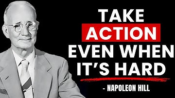 How to Force Yourself to Take Action Everyday | Napoleon Hill