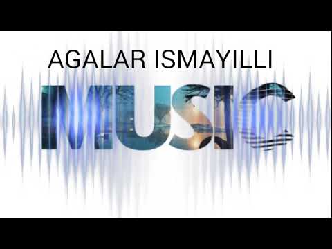 2018 Agalar ismayilli Allah rehmet elesin