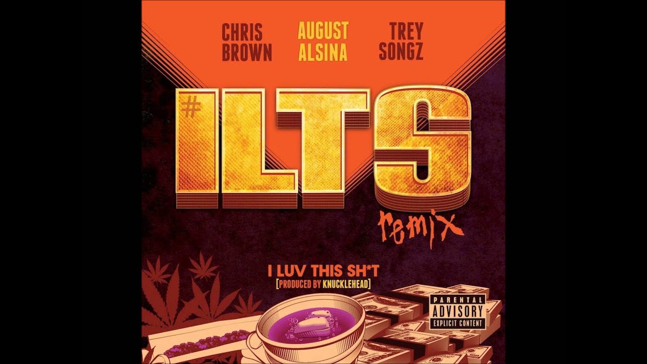 AUGUST ALSINA ft TREY SONGZ & CHRIS BROWN - I Luv this Shit (remix)