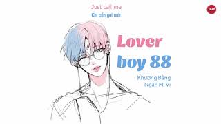 [LYRIC - VIETSUB] Lover Boy 88 - CLAM Khương Băng X Ngận Mỹ Vị | CALM 姜鵬 X 很美味