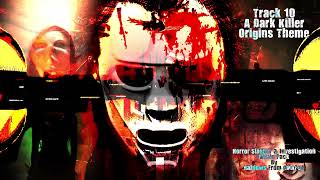 A Dark Killer Origins Theme