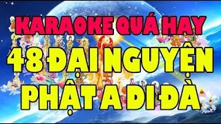 KARAOKE 48 Đại Nguyện A Di Đà  - KARAOKE PHẬT GIÁO, Theo Mùa Xuân Trên TP HCM ||  KARAOKE DƯƠNG KHOA