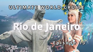 Travel vlog - 🌎 Ultimate World Cruise Ep.13 | Rio de Janeiro Adventure:  BZ Travel