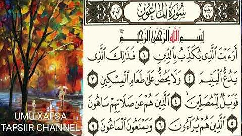 TAFSIIRKA🌷سورة الماعون🌷SH=MAXAMAD CABDI UMALحفظه الله