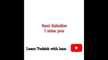 Learn Turkish with lana #deeplove #becauseiloveyou #closefriend #tuneinforlove #loveabc #kpop like