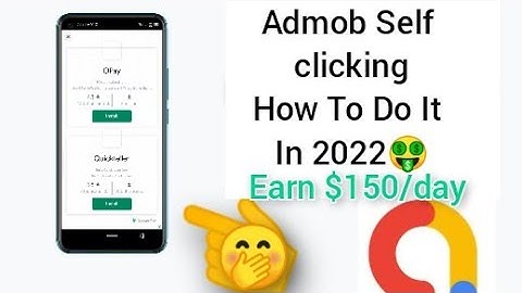 Admob Earning 2022  Do not Buy Self clicking App See Why😲😲