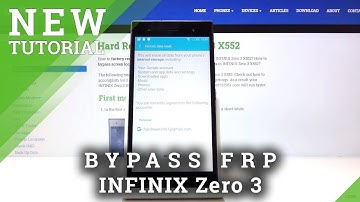 How to Bypass FRP in INFINIX Zero 3 – Remove Google Verification