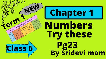 6th maths Term 1 Chapter 1(Numbers) try these pg 23 TN class 6 by sridevi mam explained in Tamil