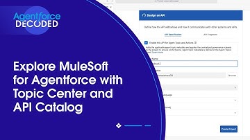 Explore MuleSoft for Agentforce with Topic Center and API Catalog | Agentforce Decoded