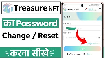 Treasure nft ka password reset kaise kare | treasure nft ka password bhul gaye to kya kare