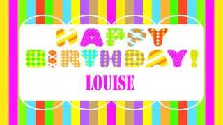 Louise   Wishes & Mensajes - Happy Birthday