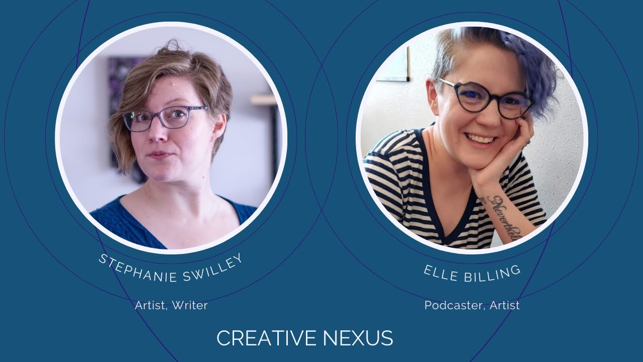 Interview with Artist & Podcaster Elle Billing | Creative Nexus Conversation