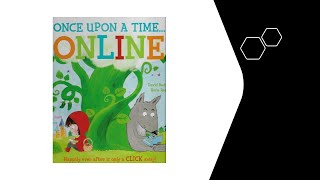 Once Upon a Time- Online, Happily ever after is only a click away! by David Bedford and Rosie Reeve