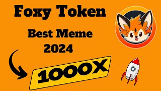 Foxy Token Price Prediction 2024 & 2025 | Best Meme Coin to Buy Now in 2024 | #foxy #topcryptocoin